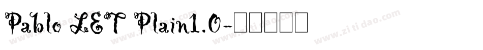 Pablo LET Plain1.0字体转换